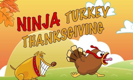 download Ninja turkey: Thanksgiving apk
